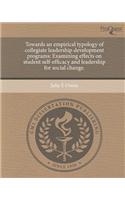 Towards an Empirical Typology of Collegiate Leadership Development Programs: Examining Effects on Student Self-Efficacy and Leadership for Social Chan