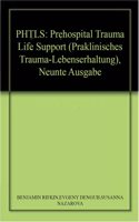 PHTLS: Prehospital Trauma Life Support (Praklinisches Trauma-Lebenserhaltung), Neunte Ausgabe