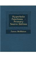 Hyperbolic Functions: (English)