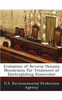 Evaluation of Reverse Osmosis Membranes for Treatment of Electroplating Rinsewater