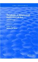 Handbook of Geophysical Exploration at Sea