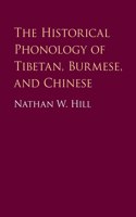 Historical Phonology of Tibetan, Burmese, and Chinese