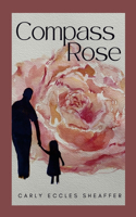 Compass Rose: Can a father-daughter bond heal a broken past?