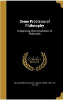 Some Problems of Philosophy