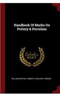 Handbook Of Marks On Pottery & Porcelain
