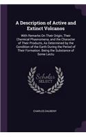 A Description of Active and Extinct Volcanos