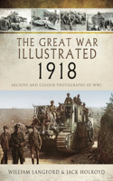 Great War Illustrated 1918