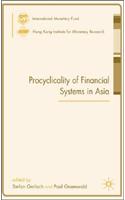 Procyclicality of Financial Systems in Asia