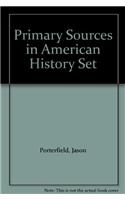 Primary Sources in American History Set