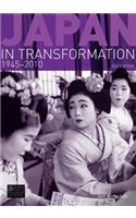 Japan in Transformation, 1945-2010