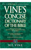 Vine's Concise Dictionary of Old and New Testament Words