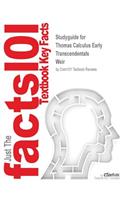 Studyguide for Thomas Calculus Early Transcendentals by Weir, ISBN 9780321495754
