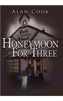 Honeymoon For Three