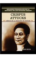 Crispus Attucks