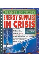 Energy Supplies in Crisis