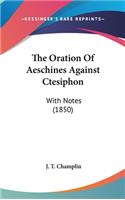 The Oration Of Aeschines Against Ctesiphon