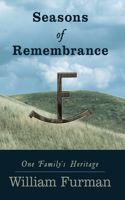 Seasons of Remembrance: One Family's Heritage