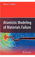 Atomistic Modeling of Materials Failure