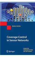 Coverage Control in Sensor Networks: (Computer Communications and Networks)