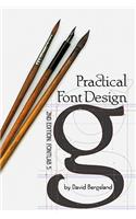 Practical Font Design: 2nd Edition: Rewritten for Fontlab 5