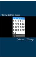 Thirty Day QuickStart Program: For Trading Stress Free