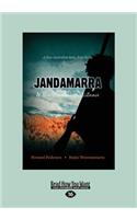 Jandamarra and the Bunuba Resistance: A True Australian Hero. Paul Kelly (Large Print 16pt)