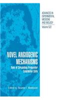 Novel Angiogenic Mechanisms