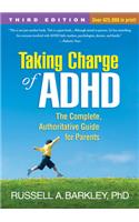 Taking Charge of Adhd, Third Edition