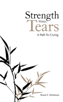 Strength Within Tears: A Path to Crying(English)