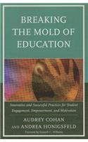 Breaking the Mold of Education