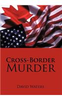 Cross-Border Murder