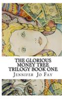 The Glorious Money Tree