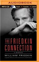 The Friedkin Connection: A Memoir