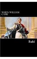 When William Came: (English)
