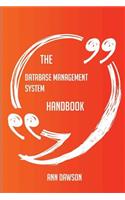 The Database management system Handbook - Everything You Need To Know About Database management system