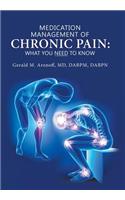 Medication Management of Chronic Pain
