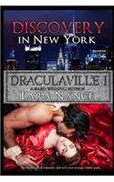 DraculaVille I - Discovery in New York