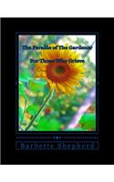 Parable of The Gardener
