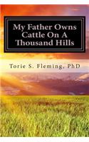 My Father Owns Cattle on a Thousand Hills: A Journal of Faith: (English)