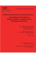 Proceedings of Workshop on Software Security Assurance Tools, Techniques, and Metrics: (English)