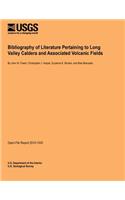 Bibliography of Literature Pertaining to Long Valley Caldera and Associated Volcanic Fields