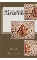 Mazes and Labyrinths