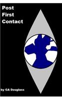 Post First Contact: (Post First Contact)