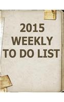 2015 Weekly To Do List