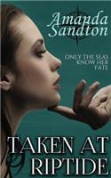 Taken at Riptide: A New Adult romance(Love the Captain)