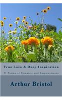 True Love and Deep Inspiration: 71 Poems of Romance and Empowerment(English)