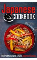 Japanese Cookbook: The Traditional and Simple Japanese Cuisine