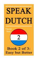 Speak Dutch 2