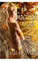 A Faerie's Tale