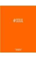 Notebook for Cornell Notes, 120 Numbered Pages, #SOUL, Orange Cover: For Taking Cornell Notes, Personal Index, 8.5"x11", Hashtag Series, Genius Edition